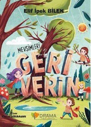 Mevsimleri Geri Verin — Elif İpek Bilek
