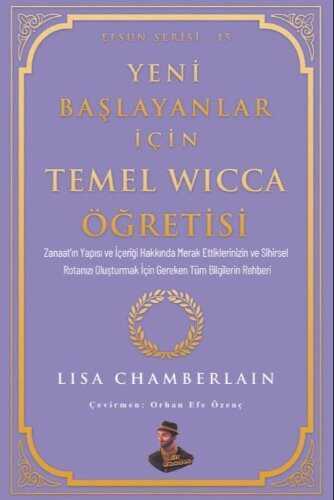 Yeni Başlayanlar İçin Temel Wicca Öğretisi