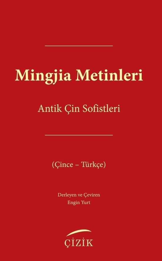 Mingjia Metinleri - Antik Çin Sofistleri