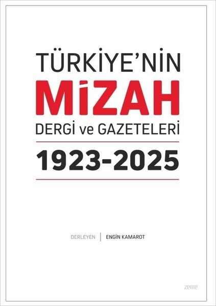 Türkiye'nin Mizah Dergi ve Gazeteleri 1923-2025