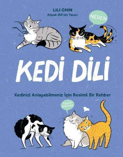 Kedi Dili  Kedinizi Anlayabilmeniz için  Resimli Bir Rehber — Lili Chin