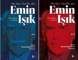 Âlim, Ârif ve Fazıl Bir İnsan Emin Işık (2 Cilt Takım)