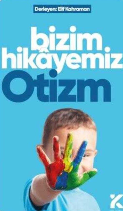 Bizim Hikayemiz Otizm