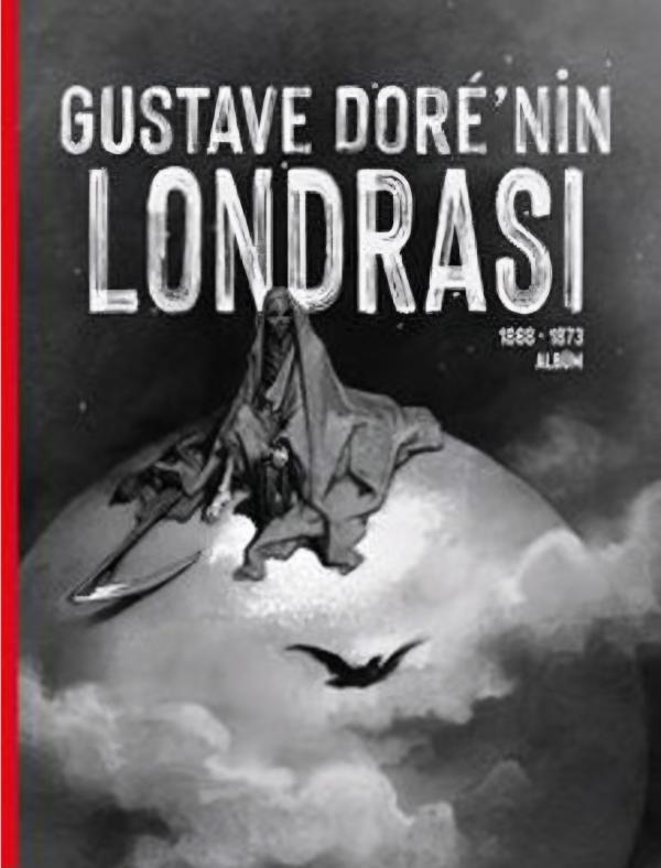 Gustave Doré’nin Londrası