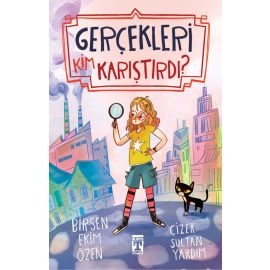 Gerçekleri Kim Karıştırdı?