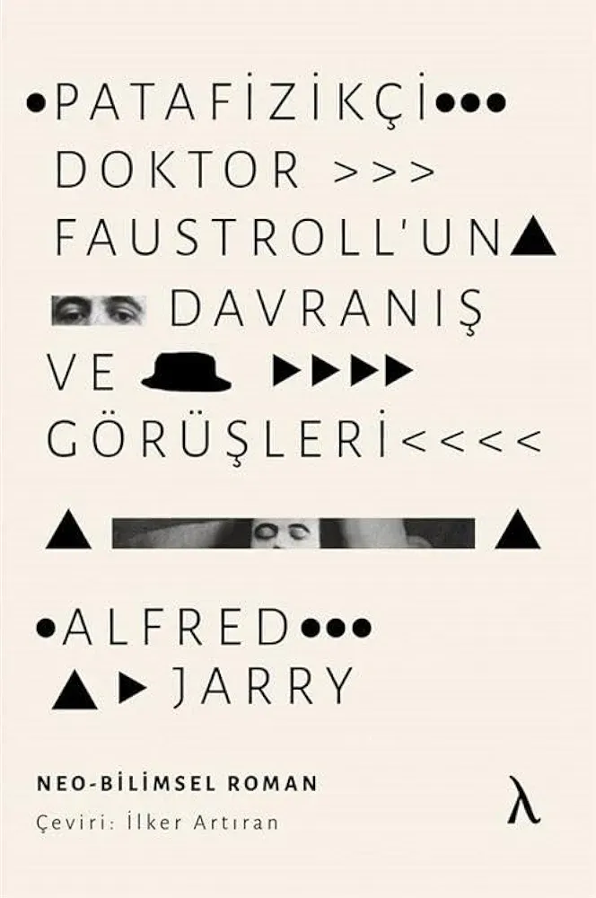 Patafizikçi Doktor Faustroll'un Davranış ve Görüşleri