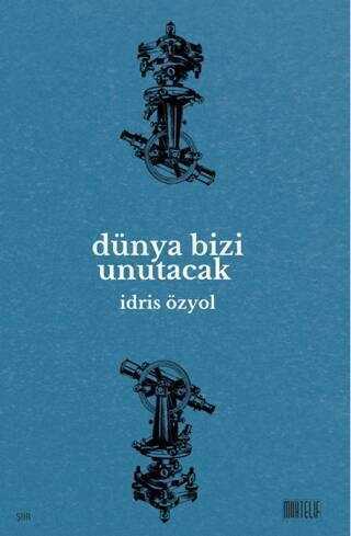 Dünya Bizi Unutacak