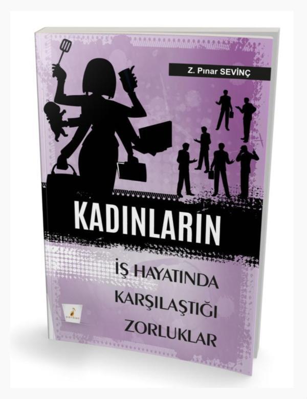 Kadınların İş Hayatında Karşılaştıkları Zorluklar
