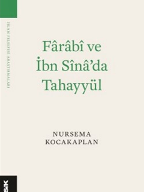 Fârâbî ve İbn Sînâ’da Tahayyül