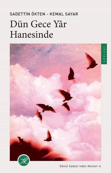 Dün Gece Yâr Hanesinde