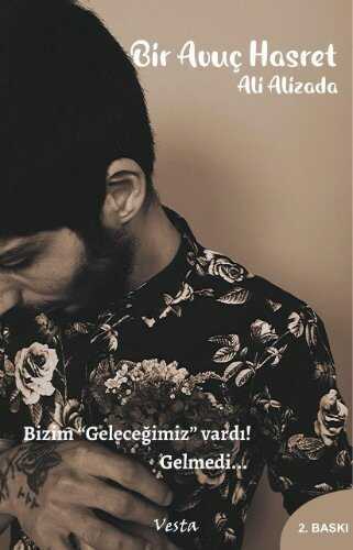Bir Avuç Hasret — Ali Alizada