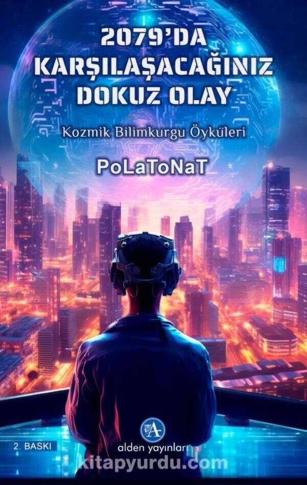 2079’da Karşılaşacağınız 9 Olay