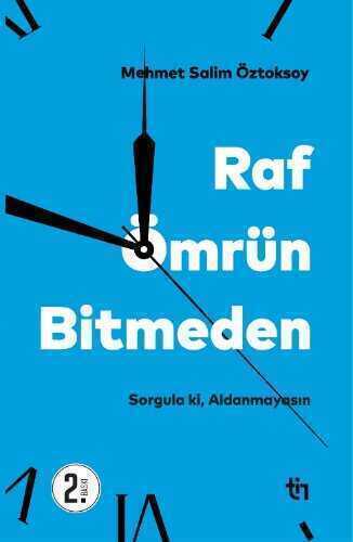 Raf Ömrün Bitmeden — Mehmet Salim Öztoksoy