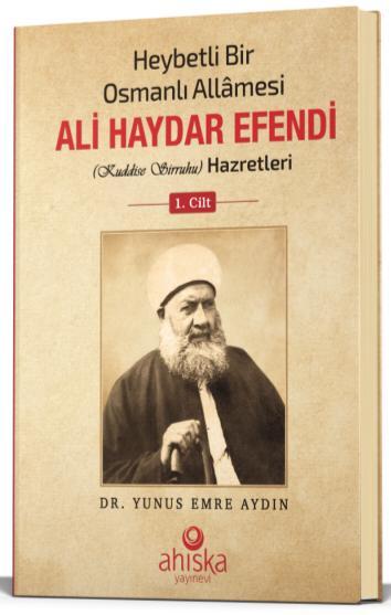 Heybetli Bir Osmanlı Allamesi Ali Haydar Efendi Hz.