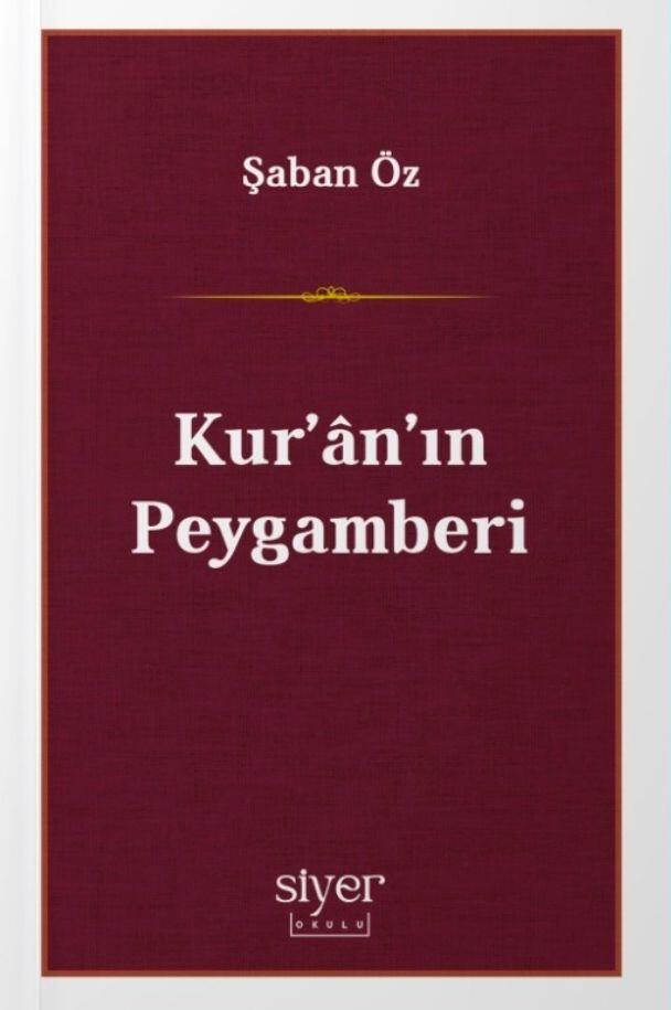 Kur'ân'ın Peygamberi