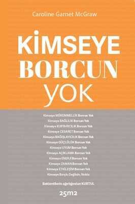 Kimseye Borcun Yok