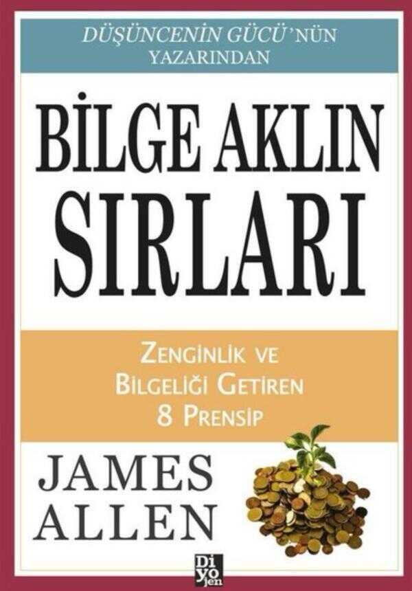 Bilge Aklın Sırları - Zenginlik ve Bilgeliği Gerektiren 8 Prensip