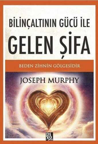 Bilinçaltının Gücü ile Gelen Şifa