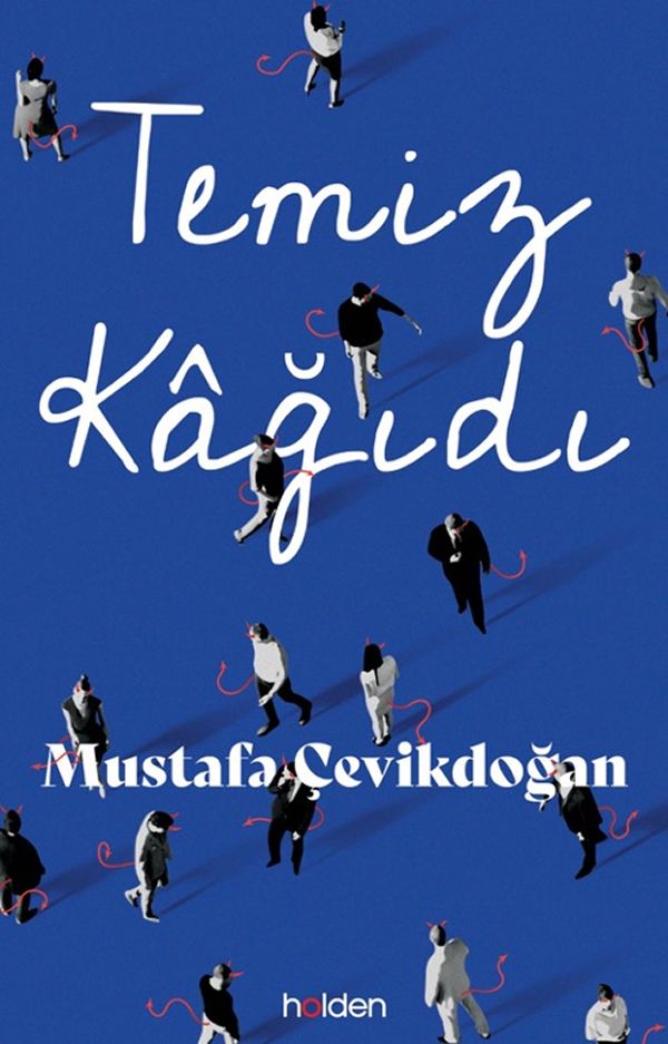 Temiz Kâğıdı — Mustafa Çevikdoğan