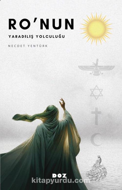 Ro'nun Yaradılış Yolculuğu