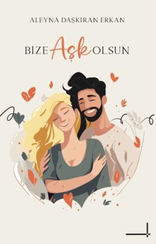 Bize Aşk Olsun