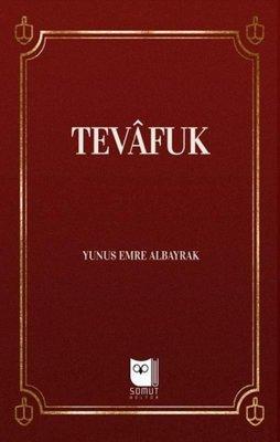 Tevafuk — Yunus Emre Albayrak