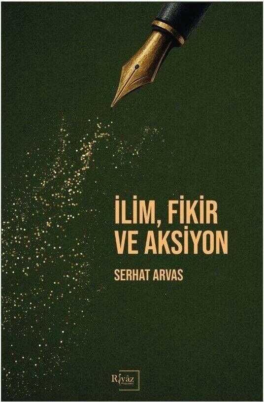İlim, Fikir ve Aksiyon