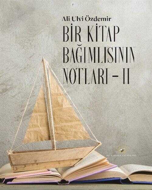 Bir Kitap Bağımlısının Notları - II
