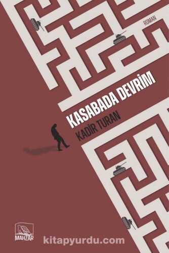 Kasabada Devrim — Kadir Turan