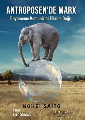 Antroposen'de Marx  Büyümeme Komünizmi Fikrine Doğru