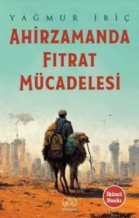 Ahir Zamanda Fıtrat Mücadelesi
