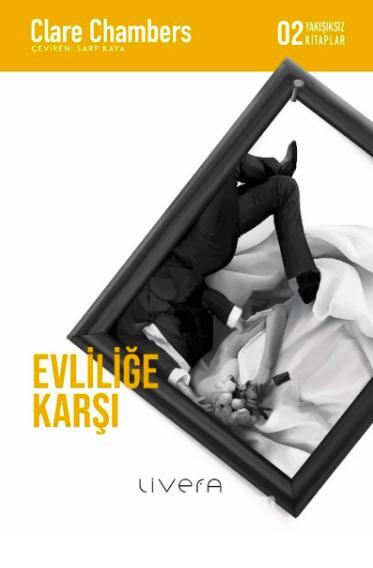 Evliliğe Karşı