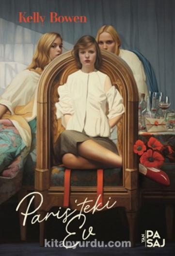 Paris’teki Ev — Kelly Bowen