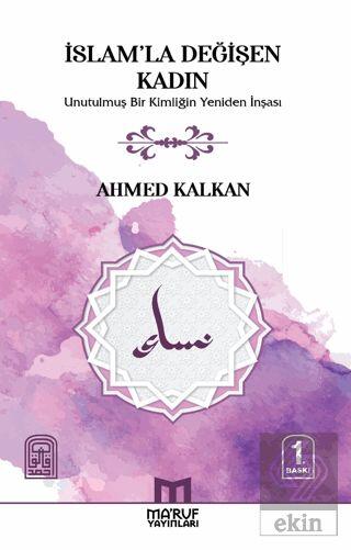 İslam'la Değişen Kadın