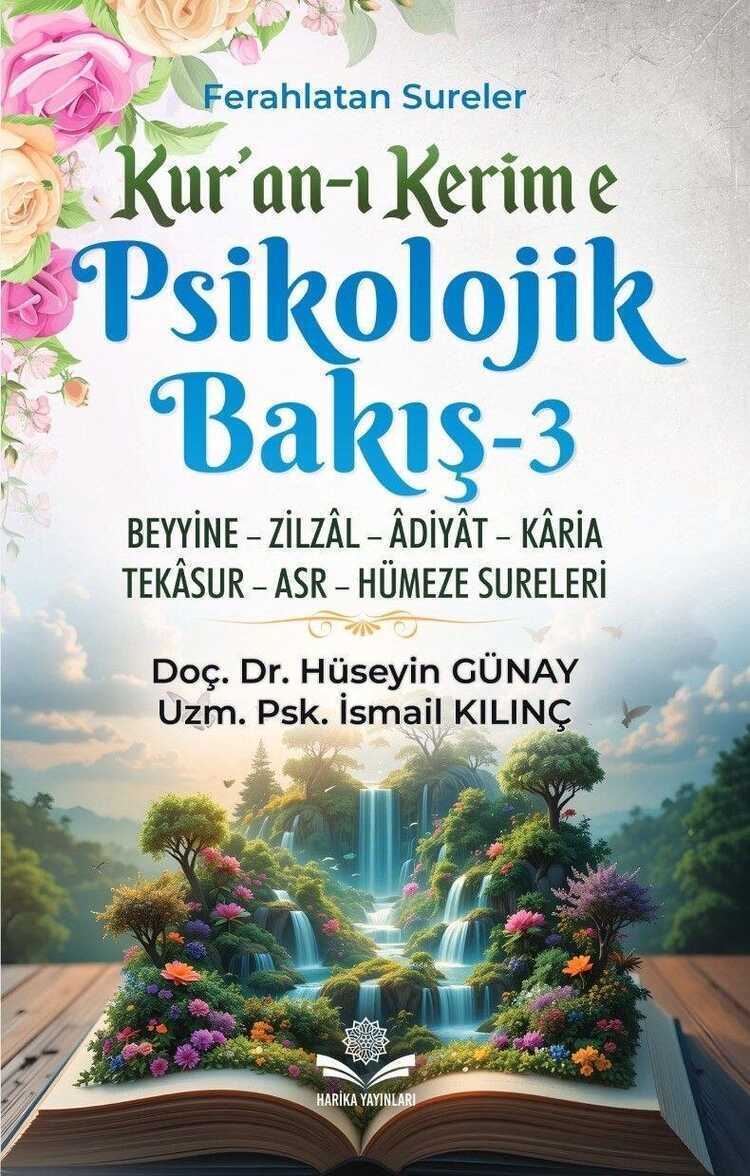 Kur’an’ı Kerime Psikolojik Bakış - 3
