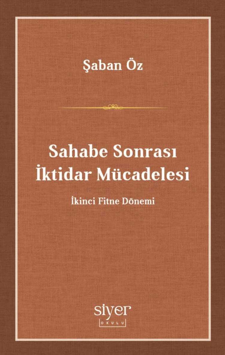 Sahabe Sonrası İktidar Mücadelesi