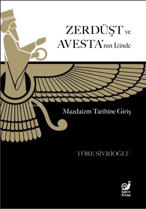 Zerdüşt ve Avesta'nın İzinde