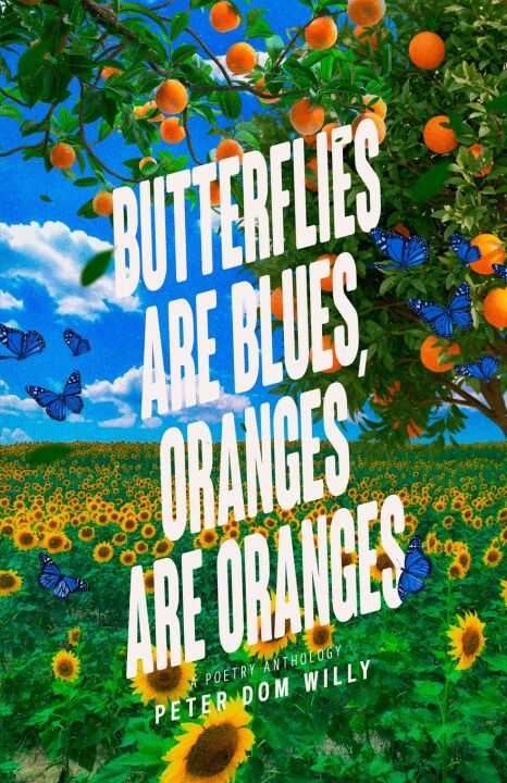 Butterflies are blues, oranges are oranges