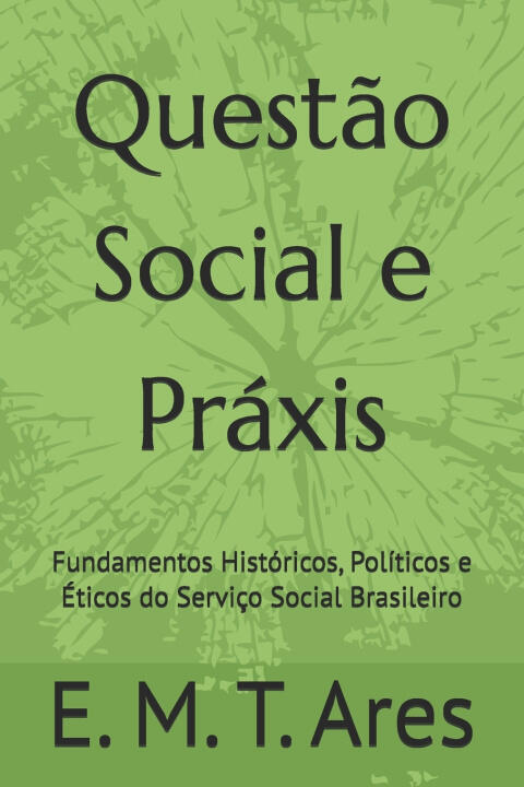 Questão Social e Práxis