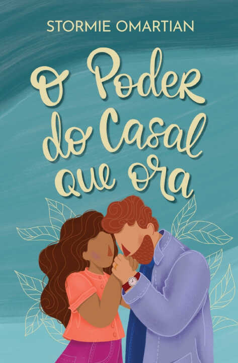 O poder do casal que ora — Stormie Omartian