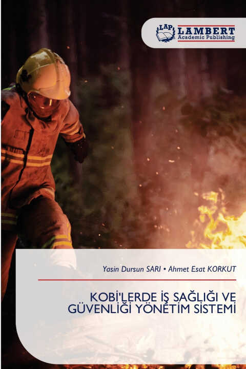 Kobi̇'lerde İş Sağliği ve Güvenli̇ği̇ Yöneti̇m Si̇stemi̇