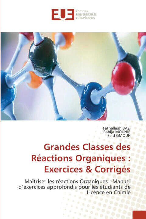 Grandes Classes des Réactions Organiques — Fathallaah Bazi