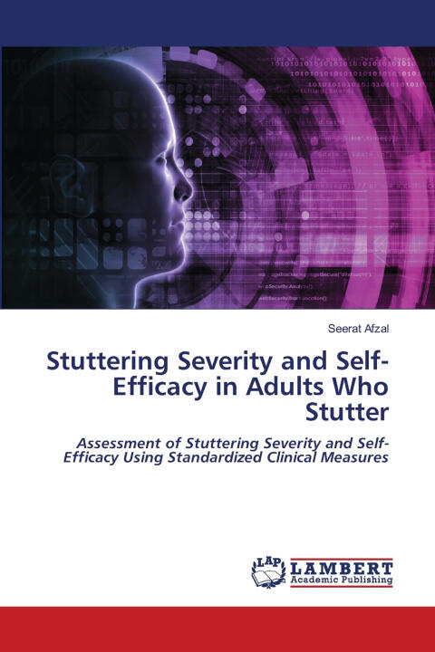 Stuttering Severity and Self-Efficacy in Adults Who Stutter