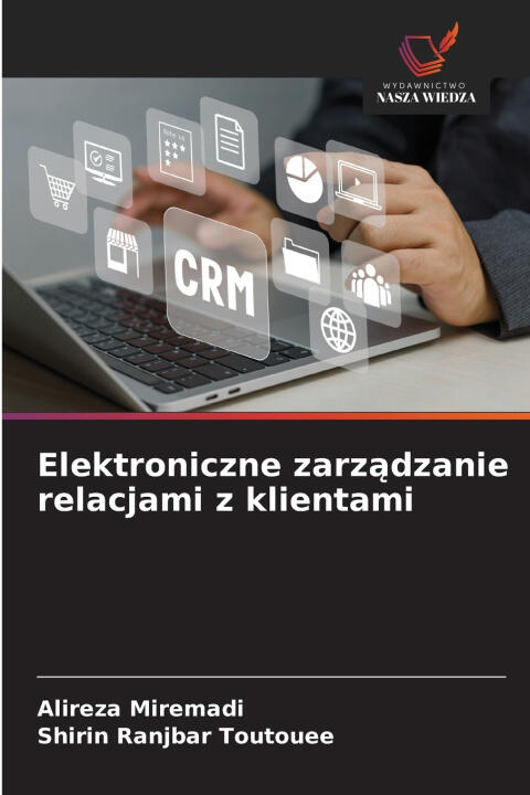 Elektroniczne zarządzanie relacjami z klientami