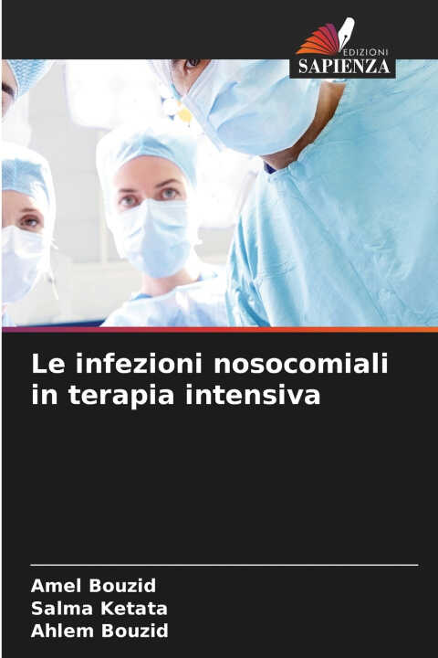Le infezioni nosocomiali in terapia intensiva