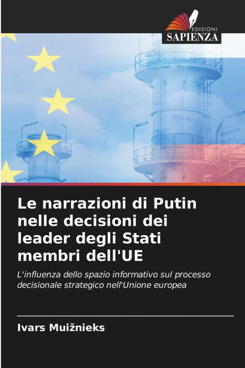 Le narrazioni di Putin nelle decisioni dei leader degli Stati membri dell'UE