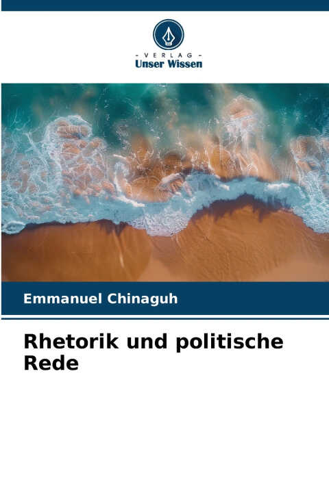 Rhetorik und politische Rede