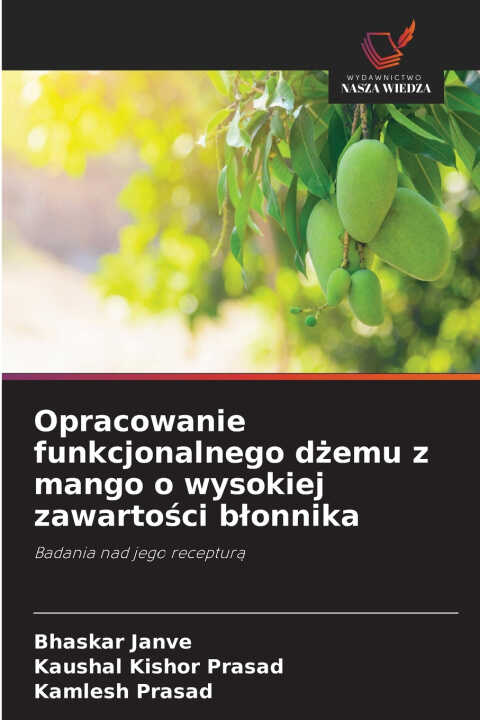 Opracowanie funkcjonalnego dżemu z mango o wysokiej zawartości błonnika