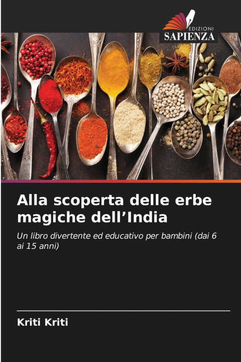 Alla scoperta delle erbe magiche dell'India