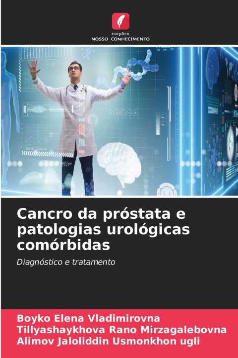Cancro da próstata e patologias urológicas comórbidas